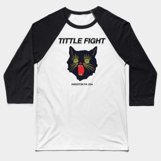 TITTLE FIGHT Baseball T-Shirt